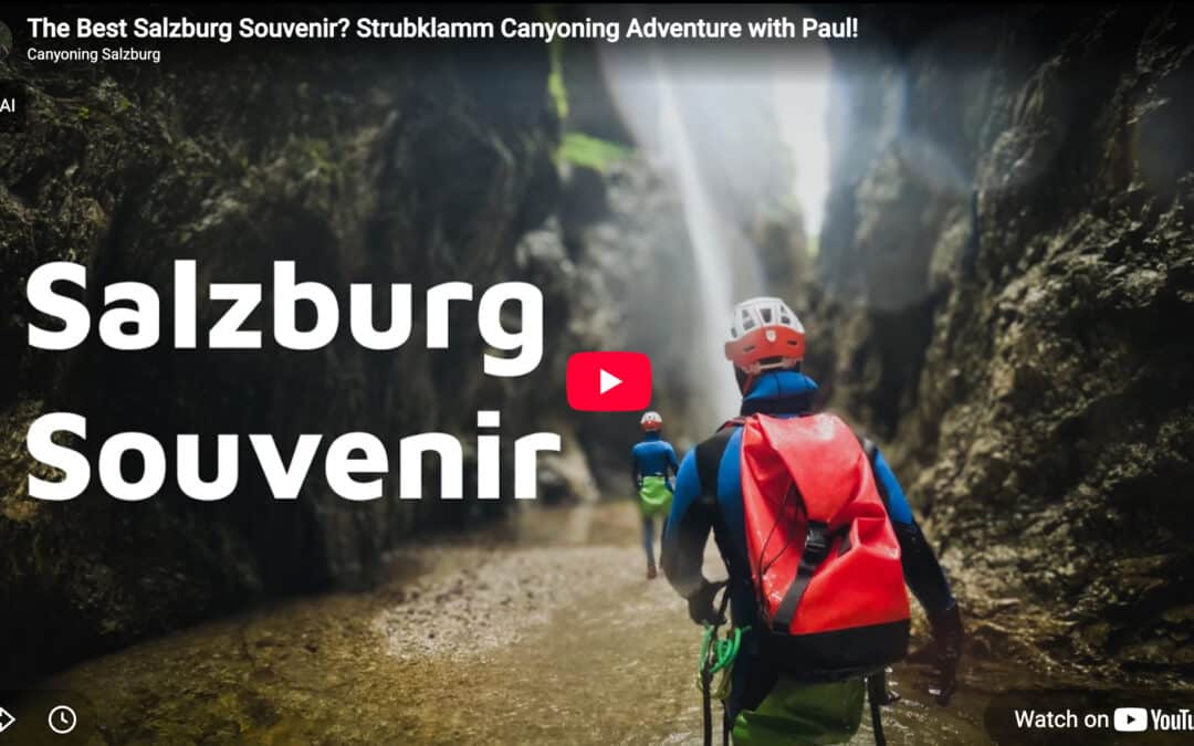 The Best Salzburg Souvenir? Strubklamm Canyoning Adventure with Paul